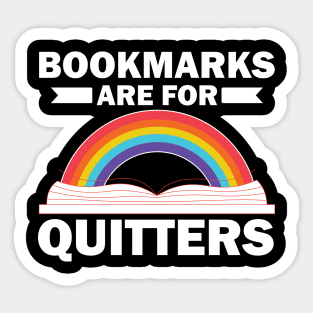 Bookmarks are for Quitters Sticker